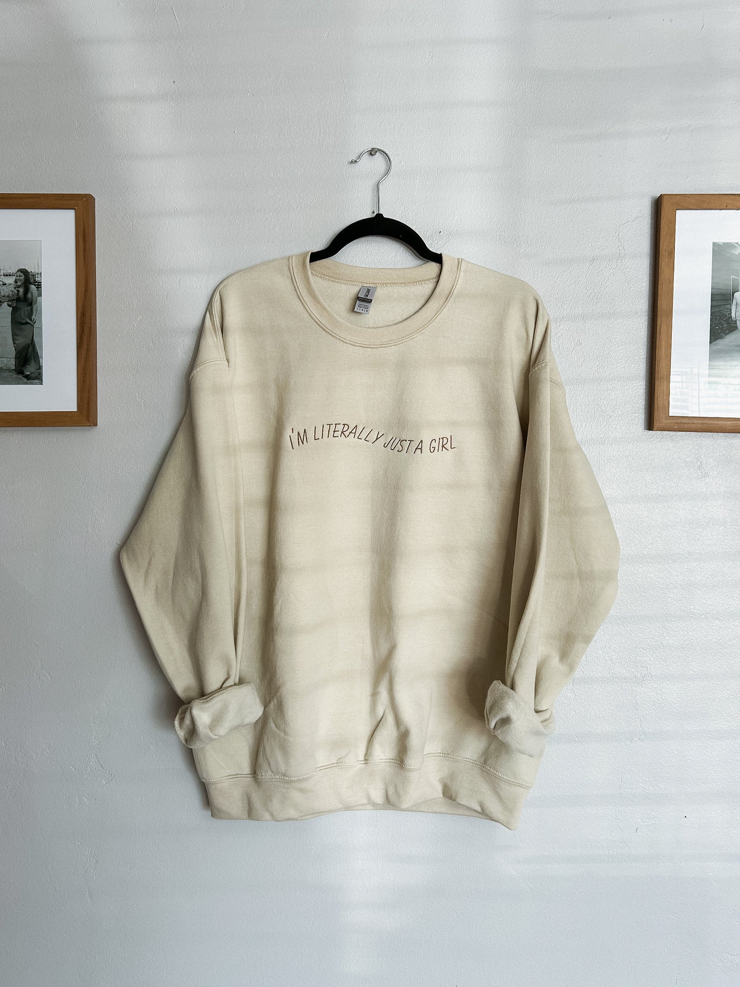 Embroidered I'm Literally Just A Girl Sweatshirt | Funny Gifts For Her
